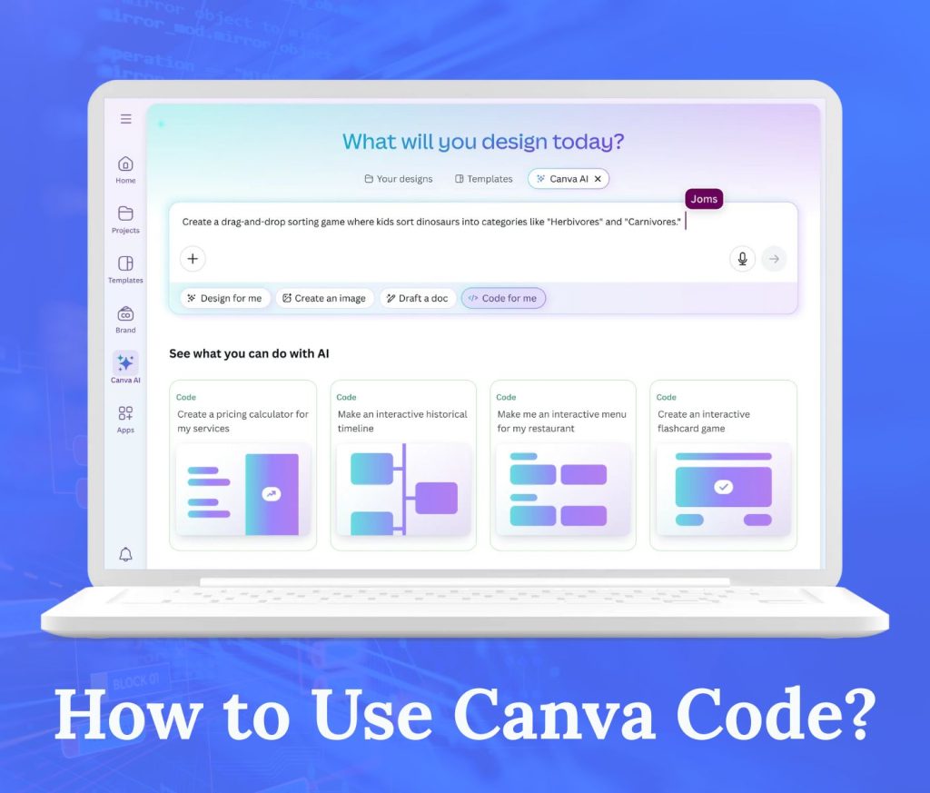 How to Use Canva Code: A Beginner’s Guide to Interactive Designs